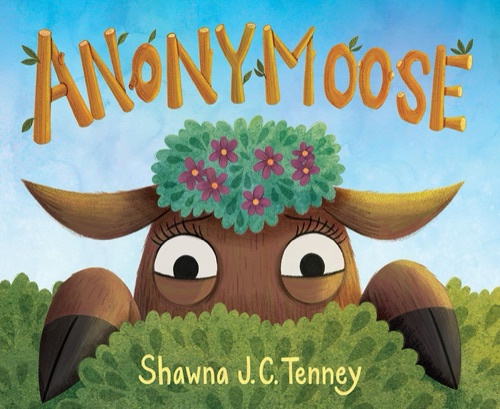 Cover of Anonymoose by Shawna J. C. Tenney