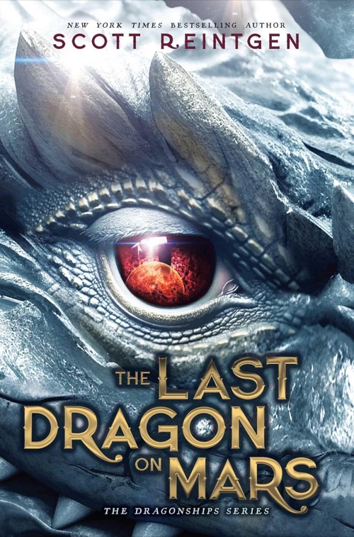 Cover of The Last Dragon on Mars by Scott Reintgen