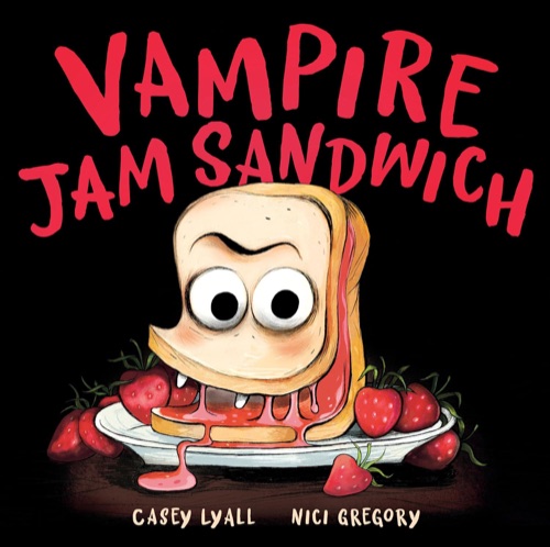 Cover of Vampire Jam Sandwich by Casey Lyall